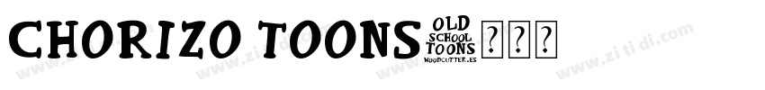 Chorizo Toons字体转换